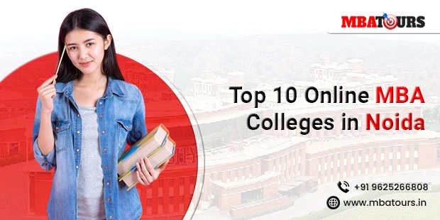 Top 10 Online MBA Colleges in Noida