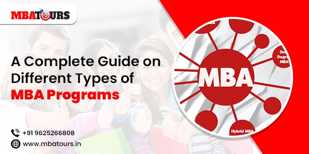 A Complete Guide to Different Types Of MBA Programs