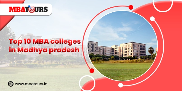 Top 10 MBA colleges in Madhya pradesh