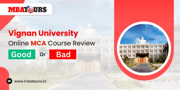 Vignan University Online MCA Course Review- Good or Bad?