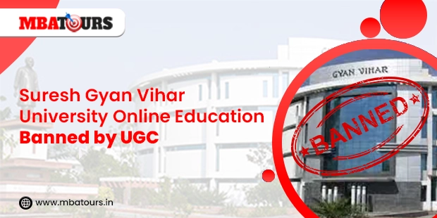 UGC Banned Suresh Gyan Vihar University online mode programe