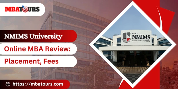 NMIMS Online MBA  Review: Placement, Fees